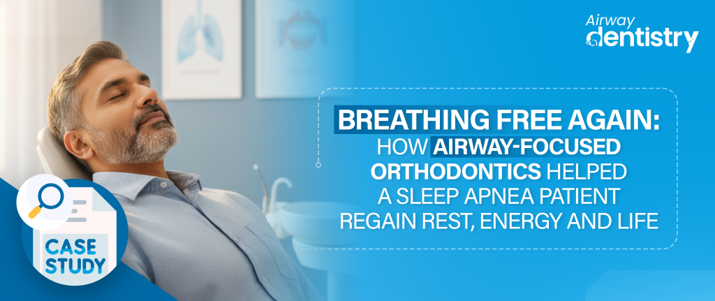 airway-focused orthodontics in Hyderabad