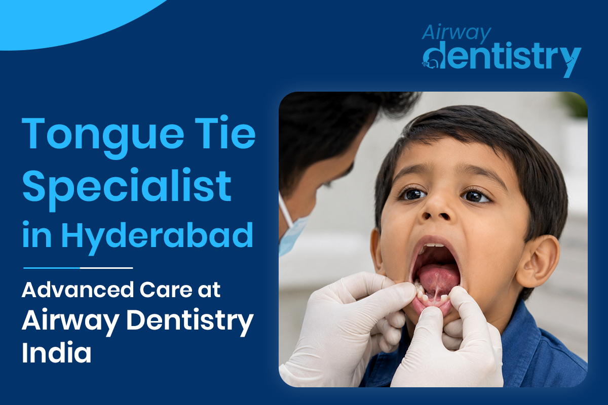 Tongue Tie Specialist in Hyderabad